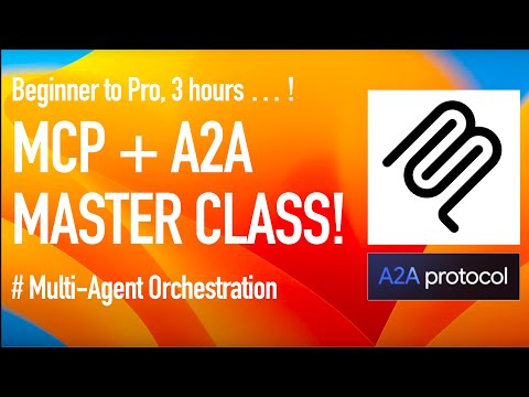 MCP + A2A Coding Masterclass: Build multi-agent orchestration from scratch (Beginner to Pro)