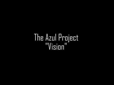 The Azul Project - Vision (Studio Playthrough)