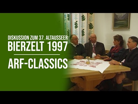 Diskussion zum 37. Altausseer Bierzelt 1997 | ARF-Classics