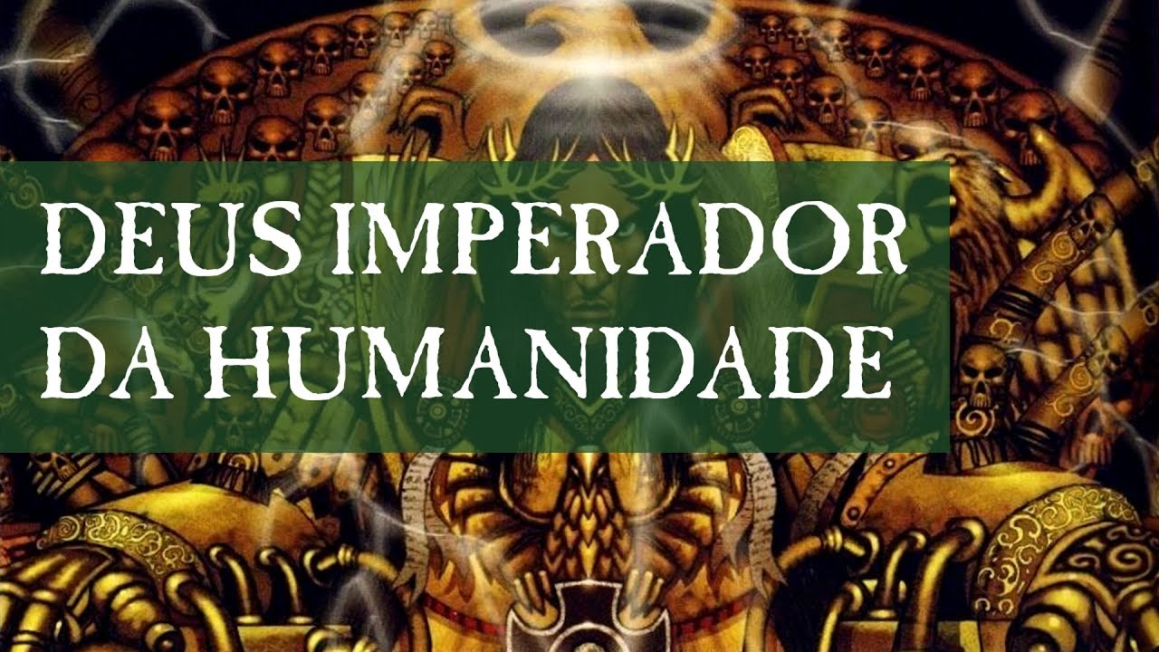#Warhammer 40K Lore | O Deus Imperador da Humanidade #EP1 #pt #br