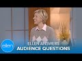 Ellen Answers her Audience's Questions