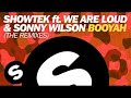 Showtek ft. We Are Loud & Sonny Wilson - Booyah ...
