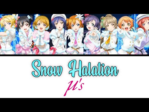 Snow Halation - µ's [FULL ENG/ROM LYRICS + COLOR CODED] | Love Live!