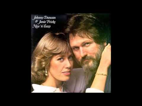Janie Frickie & Johnny Duncan  - Come A Little Bit Closer