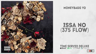 Moneybagg Yo - &quot;Issa No [375 Flow]&quot; (Time Served Deluxe)