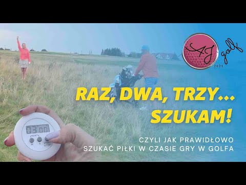 Odcinek 14. Raz, dwa, trzy...Szukam! Czyli jak prawidłowo szukać piłki w czasie gry w golfa.