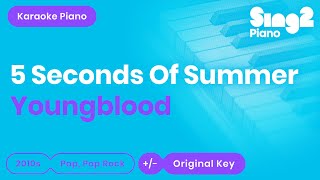 Youngblood (Piano Karaoke Instrumental) 5 Seconds of Summer