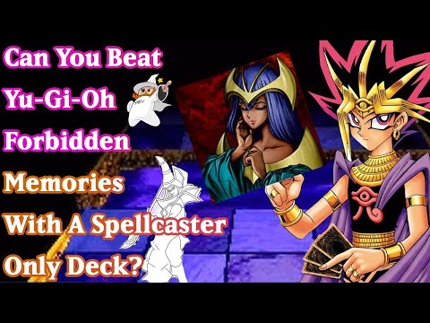 Can You Beat YuGiOh Forbidden Memories With A Spellcaster Deck?