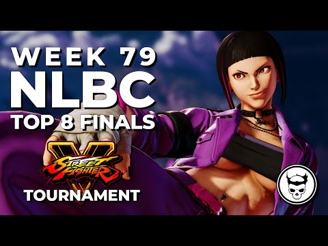 Street Fighter V Tournament - Top 8 Finals @ NLBC Online Edition #79