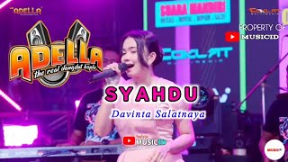 Download lagu Davinta Salatnaya - SYAHDU OM ADELLA mp3 Download lagu Davinta Salatnaya - SYAHDU OM ADELLA mp3