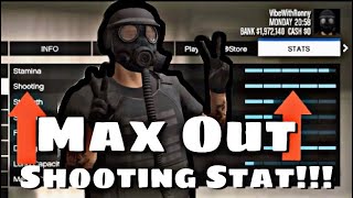 Best Way To Max Out Shooting Stat in GTA 5 Online!!!
