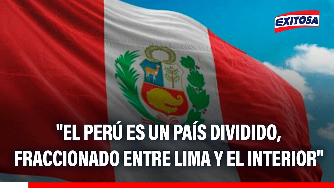 🔴🔵 Nicolás Lúcar: "El Perú es un país dividido, fraccionado entre Lima y el interior"
