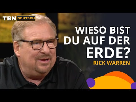 Rick Warren: Du wurdest für einen Zweck erschaffen | Praise auf Deutsch | TBN Deutsch