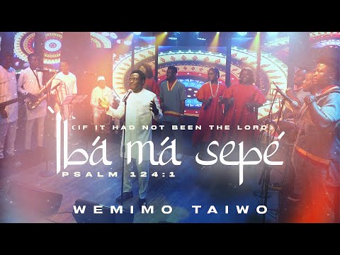 Ìbá Má Sepé (Lyrics Video) - Wemimo Taiwo | Nigerian Gospel Song