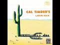 Cal Tjader - Latin Kick - 05 - I Love Paris
