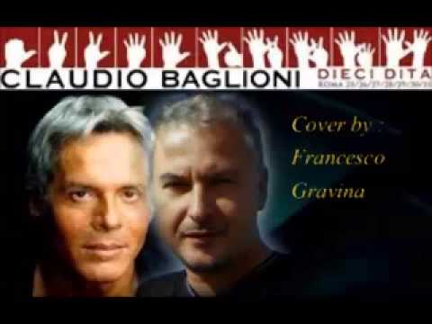Dieci Dita(C.Baglioni) Voice : Francesco Gravina