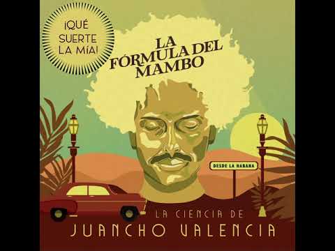 La Ciencia de Juancho Valencia- ¡Qué suerte la mía!