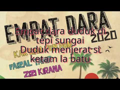Empat Dara 2020 - Elly Mazlein, Faizal Tahir & Zizi Kirana Lirik Video