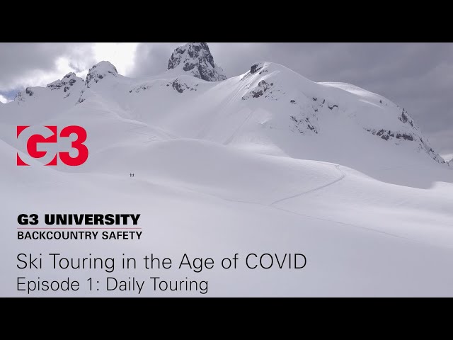Ski Touring During the Age of Covid: Episode 1 - Daily Touring