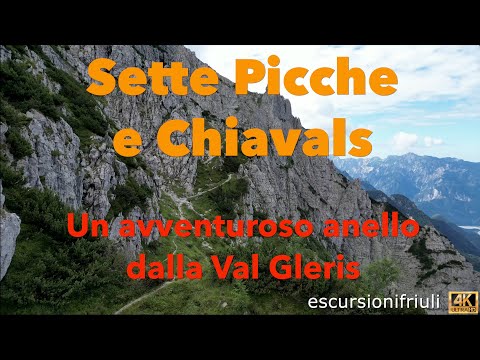 169 Sette Picche - Chiavals (4K) una emozionante escursione ad anello dalla Val Gleris