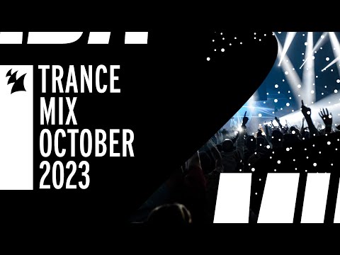 Armada Music Trance Mix - October 2023