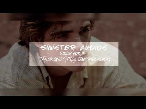 Ready for It - Taylor Swift (Rose Diamonds remix) (audio)