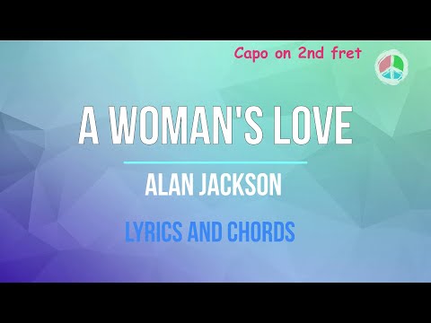 A Woman's Love - Alan Jackson