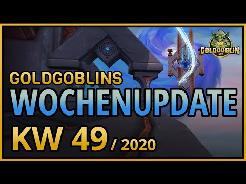 GoldGoblins Wochenupdate KW 49/2020   5-10k Gold - 2 Minuten / Ewige Kristalle - Nachtschatten