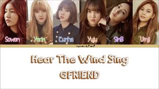 GFRIEND(여자친구) - Hear The Wind Sing Color Coded Lyrics [Han/Rom/Eng]