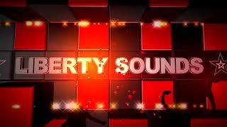 2018 Liberty Sounds Gospel mix-Liberty sounds