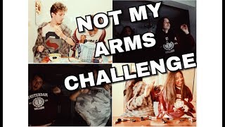 NOT MY ARMS CHALLENGE ¡¡Hemos vuelto!! ı Give me 5