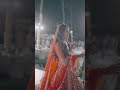 Tera Hi Naam Leti Hu Yeh Tune Kya Kiya🥹 Yash Piyush Silmi Wedding Indianwedding Brideentry