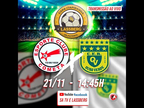 Cometa x Ouro Verde - 3ª Rodada Copa LASSBERG.