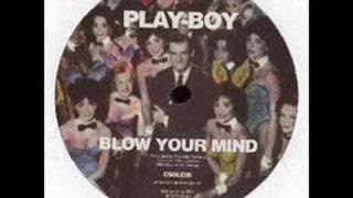 PLAY-BOY - BLOW YOUR MIND (VOCAL MIX)