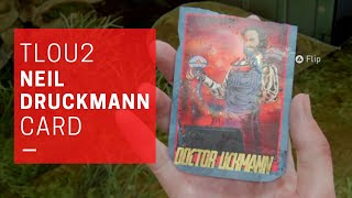 THE LAST OF US PART II: Neil Druckmann Card Location (Doctor Uckmann)
