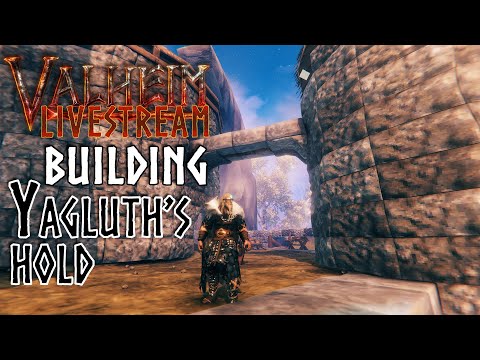 Building Yagluth's Hold - Hearth and Home | Valheim - Live Stream