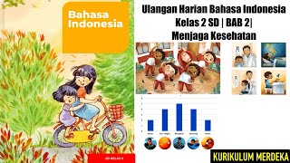 Download lagu Ulangan Harian Bahasa Indonesia Kelas 2 SD | Bab 2| Menjaga Kesehatan mp3