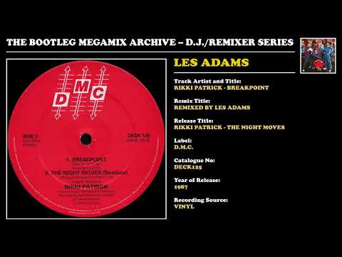 LES 'THE MIX DOCTOR' ADAMS * RIKKI PATRICK - BREAKPOINT REMIX * D.M.C. Records DECK125 * 1987