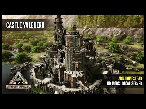 Castle Valguero, ARK: Homestead PvE build (showcase + mapsave download)