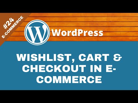 How to Configure Wishlist Cart Checkout Pages in WordPress eCommerce 24