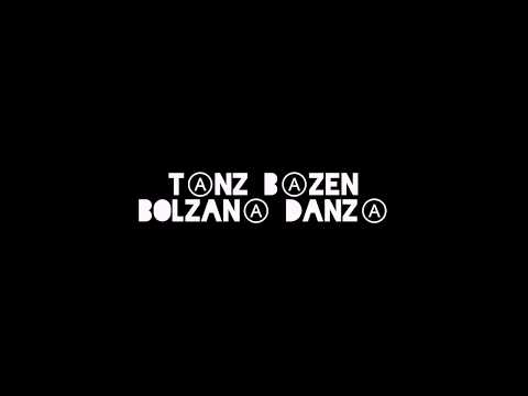TⒶNZ BⒶZEN|BOLZANⒶ DANZⒶ|MEIN BOZEN 2019