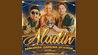 Musik-Video-Miniaturansicht zu Aladin Songtext von Bierkapitän & Carolina & Dj Aaron