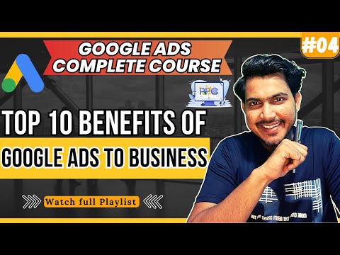 Free Google Ads Course 2024 Google Ads for Beginners Overview of This Course 01