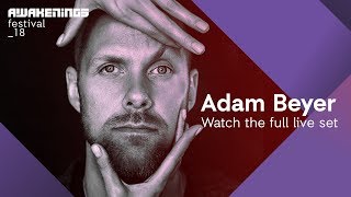 Adam Beyer - Live @ Awakenings Festival 2018 Area V