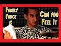 Family Force 5 - Can You Feel It 