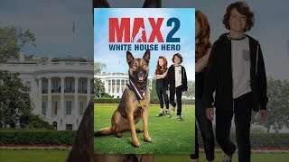 Max 2: White House Hero