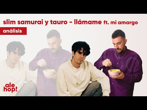 (REACCIÓN / ANÁLISIS) - Slim Samurai, TAURO y Mi Amargo - Llámame | Alehop! House