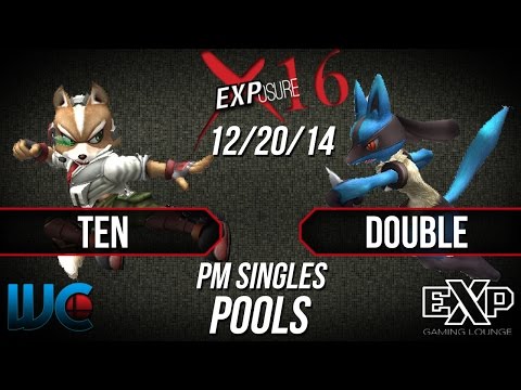 EXPosure 16 - Ten (Fox) vs. Double (Lucario) PM Pools