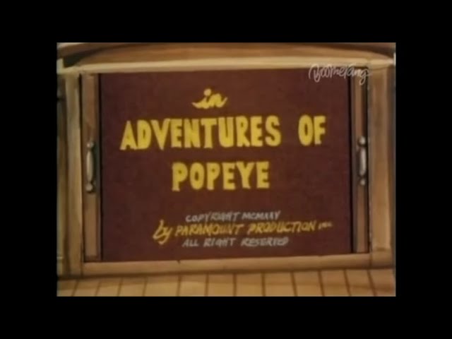 Popeye The Sailor - "The Adventures of Popeye" (1935) Opening/Closing Titles [1987 Colorized Print]
