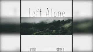 J-Wright- Left Alone (Feat. Scotty B) Prod. Tellingbeatz